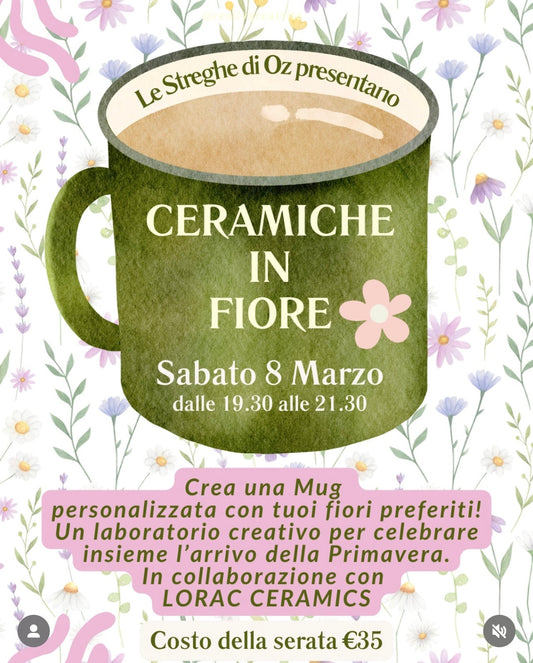 Ceramiche in fiore - Le Streghe Di Oz